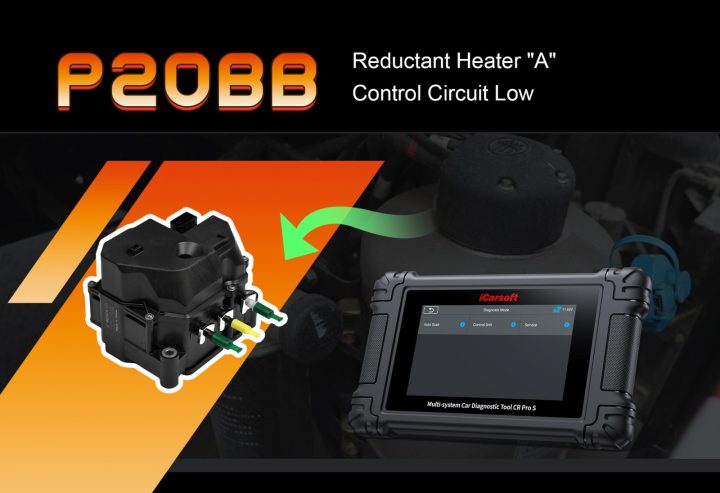 P20BB Code: Reductant Heater A Control Circuit Low Fix Guide